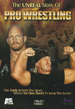The Unreal Story Of Pro Wrestling (DVD)