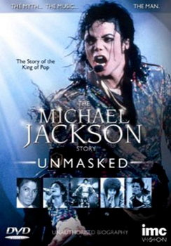 The Michael Jackson Story - Unmasked (DVD)