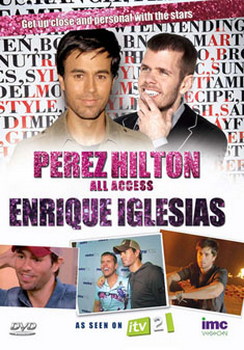 Perez Hilton - All Access - Enrique Iglesias - As Seen On Itv2 (DVD)