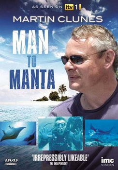 Martin Clunes - Man To Manta - As Seen On Itv1 (DVD)