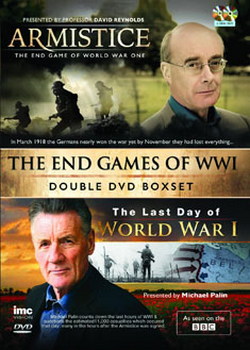 The End Games Of Ww1 - The Last Day Of Ww1 Michael Palin & Armistice - Bbc1 (DVD)