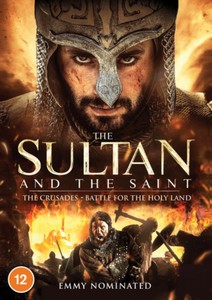 The Sultan and the Saint: The Crusades 