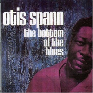 Otis Spann - Bottom Of The Blues  The