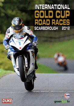 Scarborough International Gold Cup Road Races 2012 (DVD)