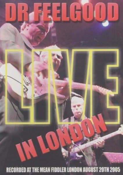 Dr Feelgood - Live In London 2005  (Ntsc) (DVD)