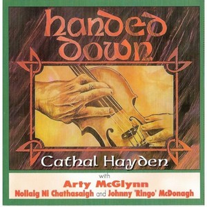 Cathal Hayden & Arty McGlynn - Handed Down (Music CD)