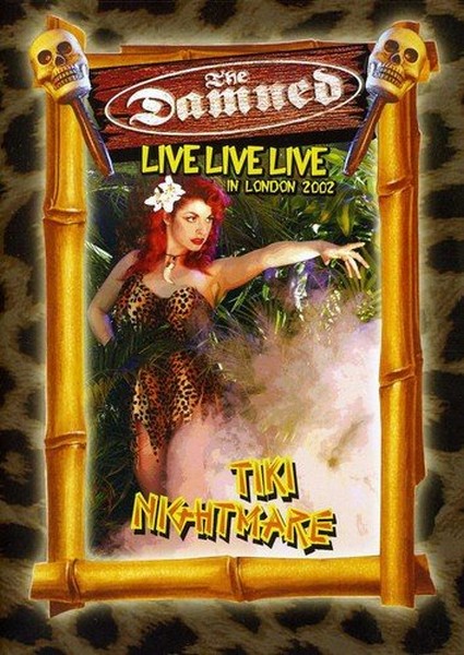 Damned -- Live Live Live -- Tiki Nightmare (DVD)