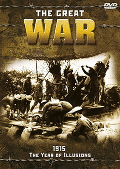 Great War 1915 - The Year Of Illusion (DVD)