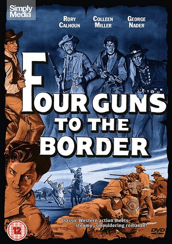 Four Guns To The Border (DVD)