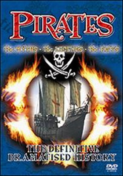Pirates - The Myths - The Legends - The Facts (DVD)