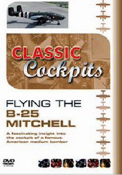 Classic Cockpit - Flying The B-25 Mitchell (DVD)