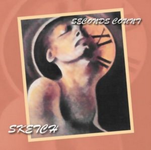 Sketch - Seconds Count (Music CD)