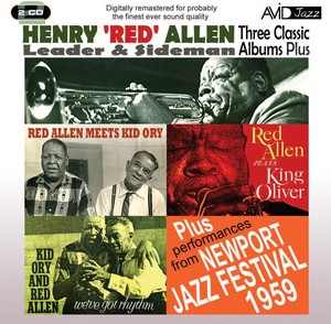 Henry  Red  Allen - Three Classic Albums Plus (Red Allen Meets Kid Ory/We've Got Rhythm/Red Allen Plays King Oliver) (Music CD)