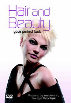 Hair And Beauty - The Perfect Look (DVD)