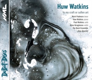 Huw Watkins: In My Craft or Sullen Art (Music CD)