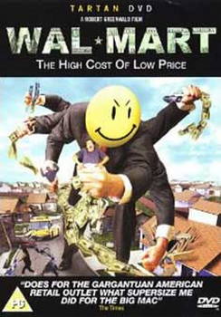 Wallmart - The High Cost Of Low Prices (DVD)