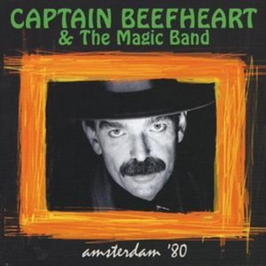 Captain Beefheart And The Magic Band - Amsterdam 80 (Music CD)