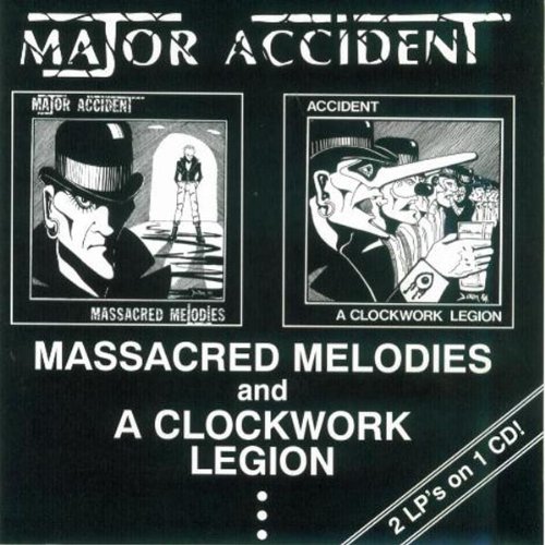 Major Accident - Massacred/Clockwork Legion (Music CD)