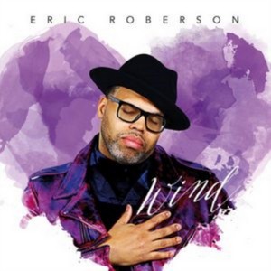 Eric Roberson - Wind (Music CD)