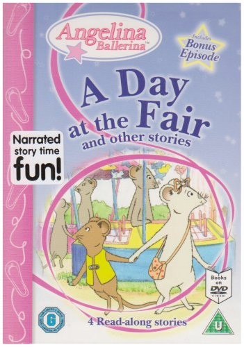 Angelina - A Day At The Fair And Other Stories
