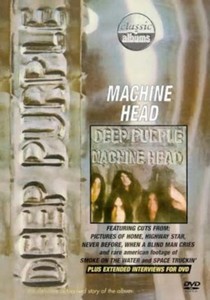 Classic Albums - Deep Purple - Machine Head (DVD)
