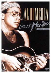 Al Di Meola - Montreux 1986 / 1989 / 1993 (DVD)