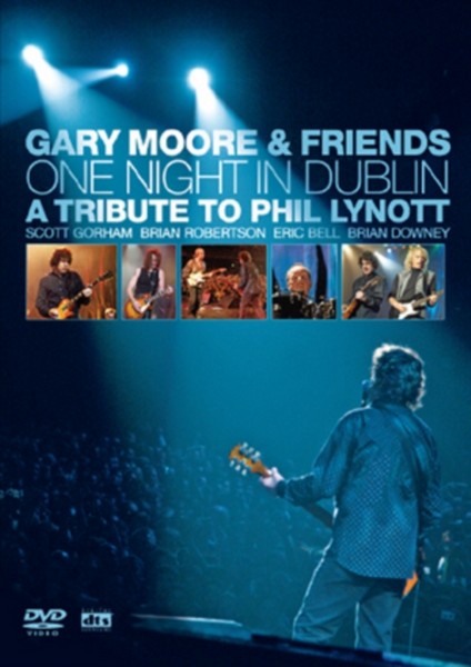 Gary Moore And Friends - One Night In Dublin - A Tribute To Phil Lynott (DVD)