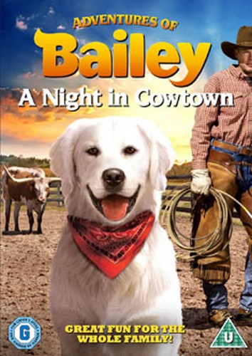 Adventures Of Bailey: A Night In Cowtown (DVD)