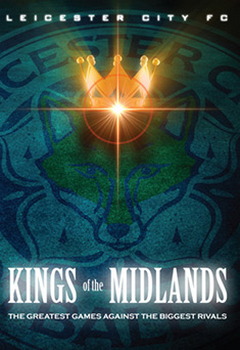 Leicester City Kings Of The Midlands (DVD)