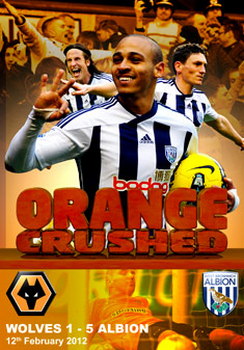 Wolves 1 West Bromwich Albion 5 - 12Th February 2012 - Orange Crushed (DVD)