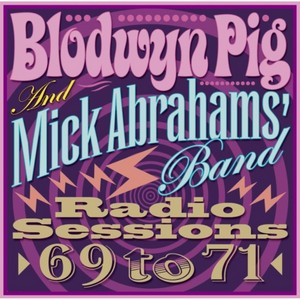 Blodwyn Pig - Radio Sessions 1969-1971 (Music CD)