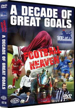 Football Heaven - A Decade Of Great Goals (DVD)