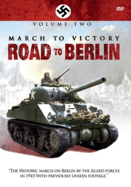 March To Victory: Road To Berlin (Volume 2) (DVD)