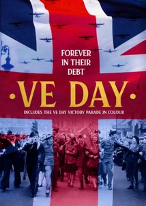 VE Day - Forever in their Debt (DVD)