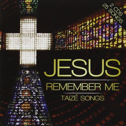 London Fox Taize Choir - Jesus Remember Me (Taize Songs) (Music CD)