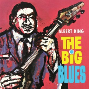 Albert King - Big Blues (Music CD)