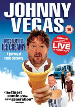 Johnny Vegas - Whos Ready For Ice Cream (DVD)