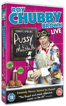 Roy Chubby Brown - Pussy And Meatballs (DVD)