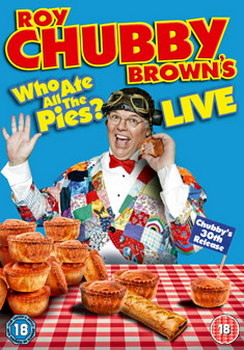 Roy Chubby Brown: Who Ate All The Pies - Live (2013) (DVD)
