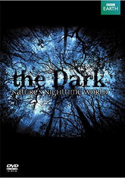 The Dark - Nature'S Night Time World (DVD)