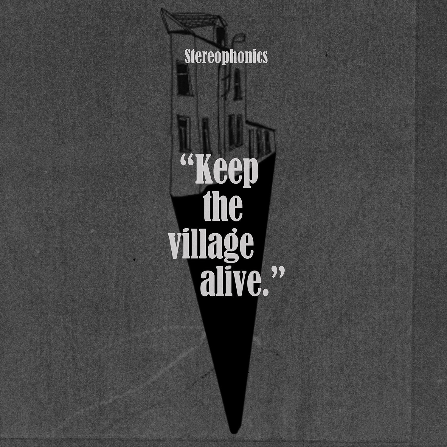 Stereophonics - Keep the Village Alive (Music CD)