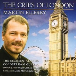 Martin Ellerby - CRIES OF LONDON