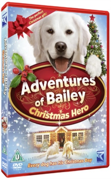 The Adventures of Bailey - The Christmas Hero