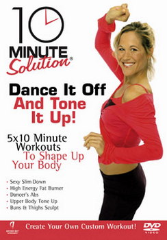 10 Minute Solution - Dance It Off And Tone It Up (DVD)