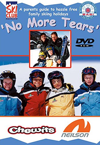 No More Tears - A Parents Guide To Hassle Free Family Skiing Holidays (DVD)