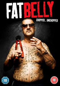 Fatbelly - Chopper Unchopped (DVD)