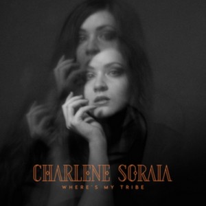 Charlene Soraia - Where's My Tribe (Music CD)