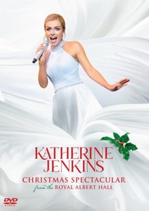 Katherine Jenkins: Christmas Spectacular - From the Royal Albert Hall [DVD]