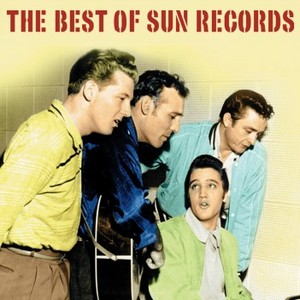 Various Artists - Best Of Sun Records  The