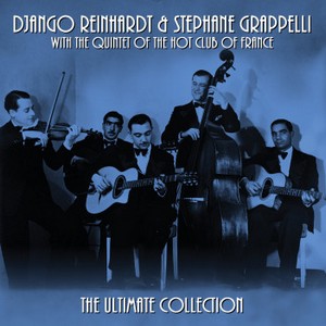Django Reinhardt & Stephane Grappelli/Quintette Du Hot Club - Ultimate Collection (Music CD)